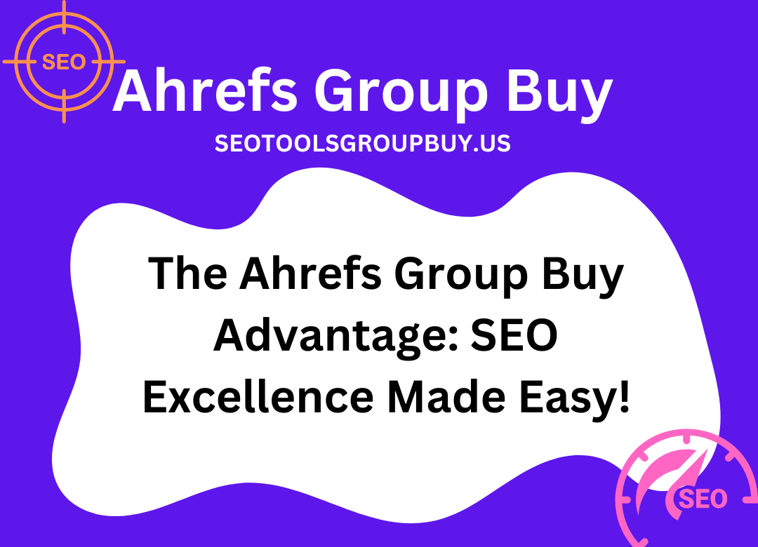 Ahrefs Group SEO Tools